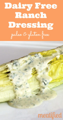 Almost Ranch Dressing from http://meatified.com #paleo #glutenfree #dairyfree #whole30