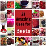 21 Amazing Uses for Beets