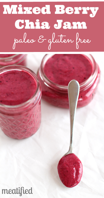 Mixed Berry Chia Jam from http://meatified.com #paleo #glutenfree