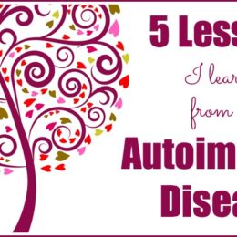 5 Lessons I Learned From My Autoimmune Disease: a guest post from http://livinglovingpaleo.com at http://meatified.com #paleo #autoimmune