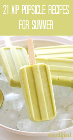 21 AIP Popsicle recipes for summer! | http://meatified.com
