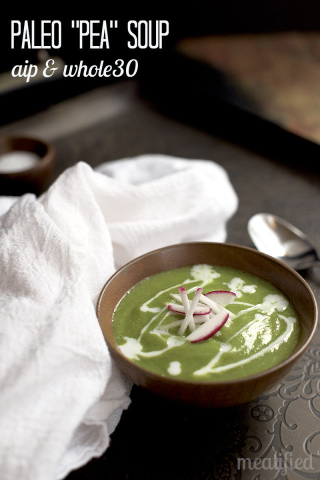 Paleo Pea Soup (no legumes!) from http://meatified.com - AIP, Whole30 & Dairy Free