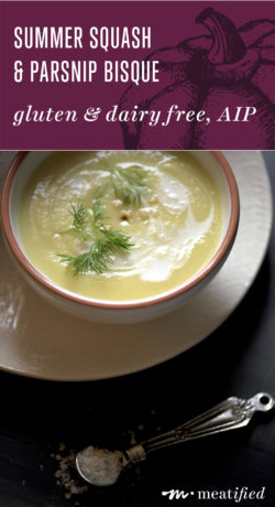 Gingered Summer Squash & Parsnip Bisque from http://meatified.com | Gluten free, dairy free, allergy friendly, AIP and paleo.