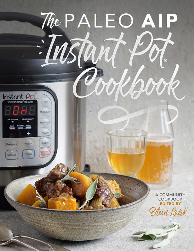 The Paleo AIP Instant Pot Cookbook is the answer to all of your "I need something AIP AND delicious to eat, as soon as possible!" situations. Brought to you by your favorite 37 AIP bloggers, it's packed with recipes including broths, sauces, condiments, vegetables, poultry, meat, seafood, offal, desserts, and more! Snag your copy today and start cooking your way through your new favorite recipes!