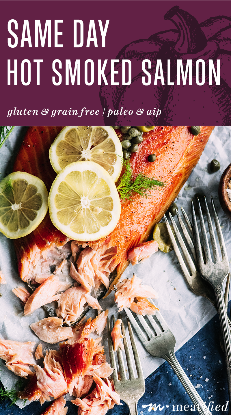 Get your grill going and make the most of salmon season with this simple, same day hot smoked salmon from https://meatified.com that's perfect for summer.